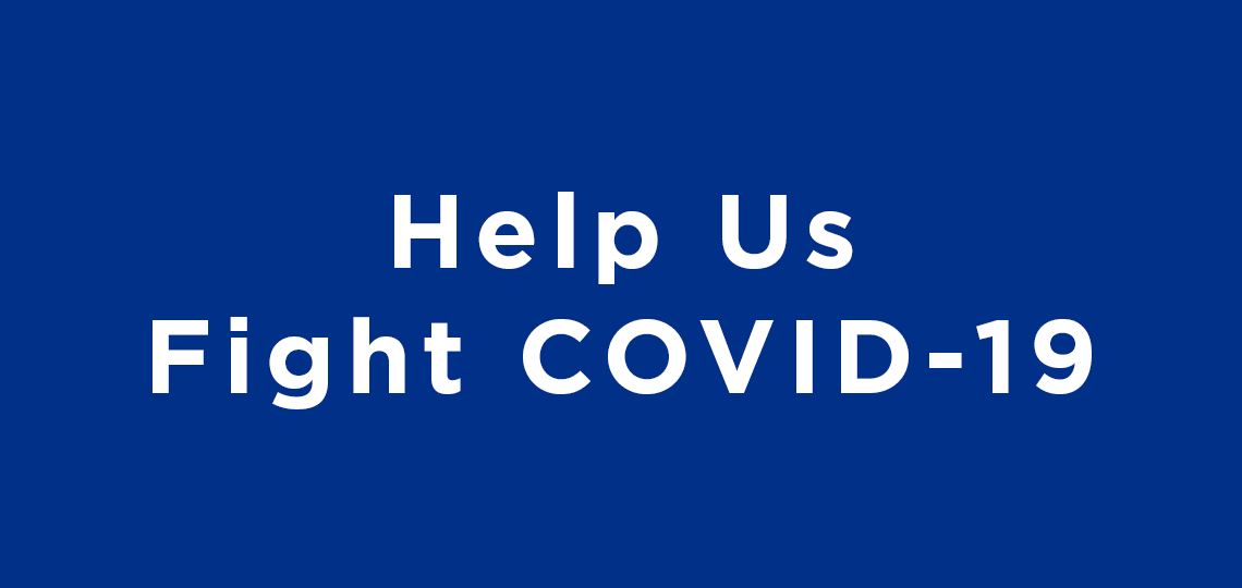 Help Us Fight COVID-19