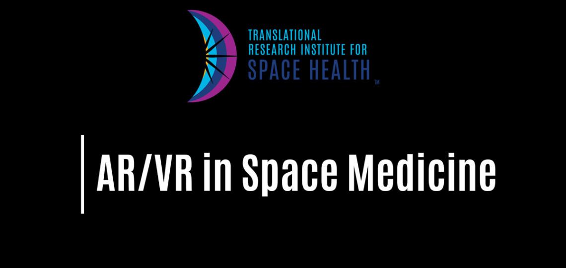 2019 AR/VR in Space Medicine