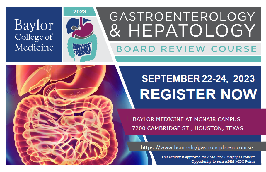 Annual GI and Hepatology Board Review Course. Save the Date, September 22-24, 2023.