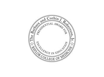 Barbara and Corbin J. Robertson, Jr. Presidential Award for Excellence in Education